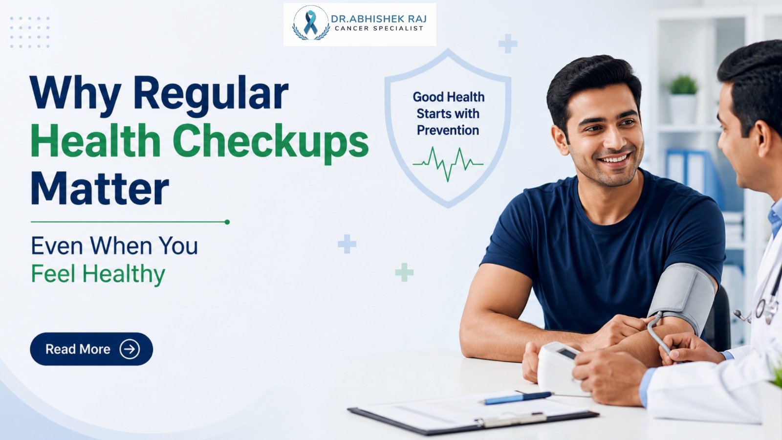 Why Regular Health Checkups Matter Even When You Feel Healthy